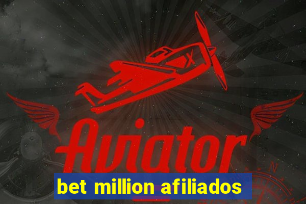 bet million afiliados